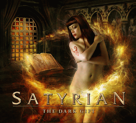 Satyrian : The Dark Gift